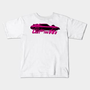 Last of the V8s Kids T-Shirt